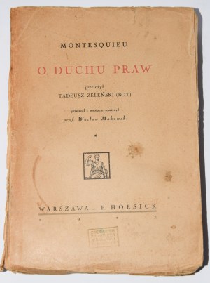 MONTESQUIEU [Monteskiusz] - O duchu praw, T.1, przełożył T. Żeleński (Boy), 1927