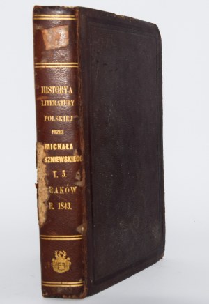 WISZNIEWSKI Michał - Historya literatury polskiej, T. 5, 1843