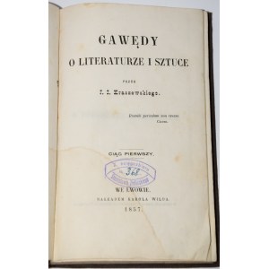 KRASZEWSKI J.[ózef] I.[gnacy] - Gawędy o literaturze i sztuce, Lwów 1857