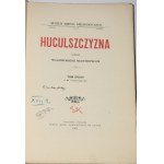 SZUCHIEWICZ Włodzimierz - Huculszczyzna, T. 2, 1902