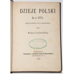 PRZYBOROWSKI Walery - Dzieje polski do r. 1772..wyd.1, 1879