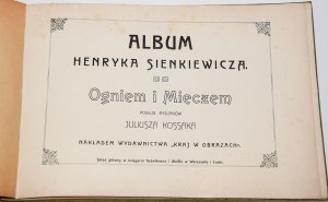 Album Henryka Sienkiewicza. Z. 1-3. Warszawa - Kraków 1898 - 1900. Nakł. Wyd. 