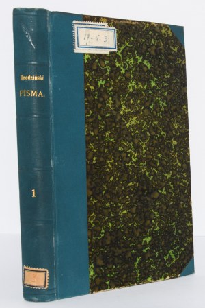 BRODZIŃSKI Kazimierz - Pisma, T. I, 1872