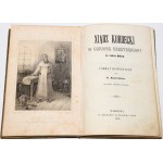 [dedykacja] KRAJEWSKI Fr.[anciszek] - Xiądz Kordecki w obronie Częstochowy w roku 1655. Poemat historyczny, 1860