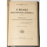 KLEMENS K.[arl] - O miłości ukrzyżowanego Zbawiciela...1-2, komplet, 1925