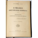 KLEMENS K.[arl] - O miłości ukrzyżowanego Zbawiciela...1-2, komplet, 1925