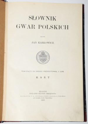 KARŁOWICZ Jan - Słownik gwar polskich, T. 5, 1907
