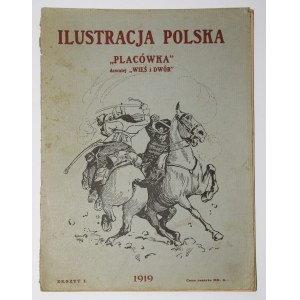 Ilustracja Polska Placówka. Zeszyt I 1919. Rok VIII. Styczeń