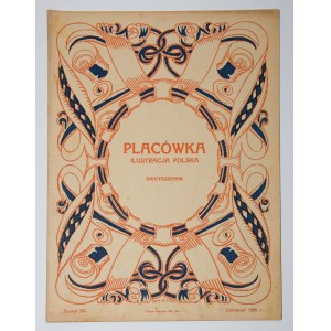 Placówka Ilustracja Polska. Zeszyt XX. 1920 Rok. Listopad.