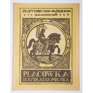 Placówka Ilustracja Polska. Zeszyt XIX. 1920 Rok. Październik.