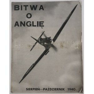 Bitwa o Anglię...-Bryt. Min. Inf., 1941r.