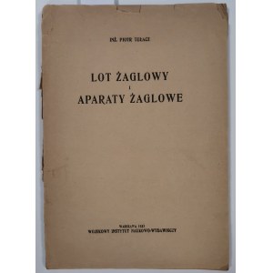 Tułacz P., Lot żaglowy... , 1923 rok