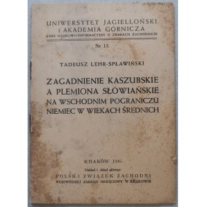 [Kaszuby] Lehr-Spławiński, Zagadnienia kaszubskie..., 1945