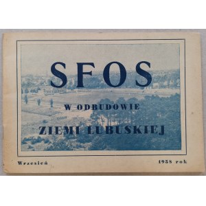 [Lubuskie] SFOS w odbudowie Ziemi Lubuskiej, 1958
