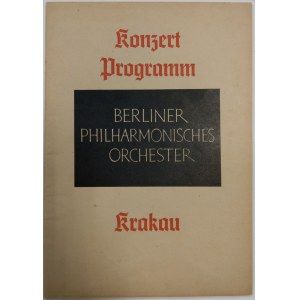 [Program]Filharmonicy Berlińscy - Kraków, 1942