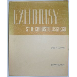 Ostoja-Chrostowski S., Exlibrisy, 1937 [tekst S. Woźnickiego]