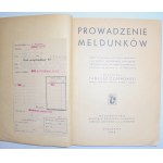 Czarnomski T. Prowadzenie Meldunków, 1949