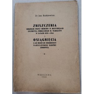 Rutkiewicz J. - Zniszczenia...1939-44 [w lecznictwie]