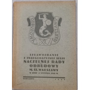 Sprawozdanie Rady Odbud. Warszawy,4 I 1946 r.