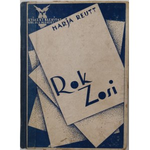 Reutt Marja - Rok Zosi, [1932].