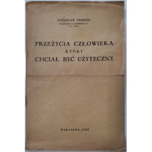 Trębicki - Przeżycia człowieka, który chciał być użyteczny