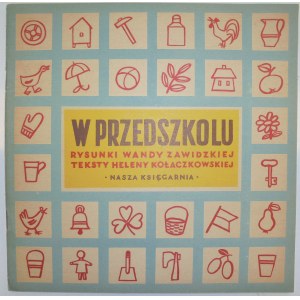 W przedszkolu, Świat w obrazach, Nasza Księgarnia, 1951.