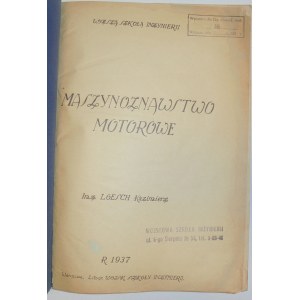 Loesch K. Maszynoznawstwo Motorowe, 1937