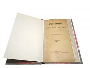 Władysław Biegański, Myśli i aforyzmy O etyce lekarskiej 1899 r.