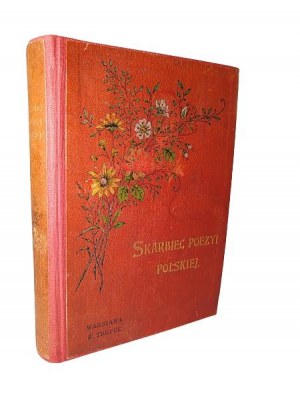 Artur Oppman zebrał i ułożył, Skarbiec poezyi polskiej, 1903 r.
