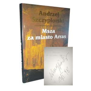 Andrzej Szczypiorski, Msza za miasto Arras autograf