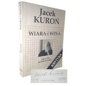 Jacek Kuroń, Wiara i wina autograf