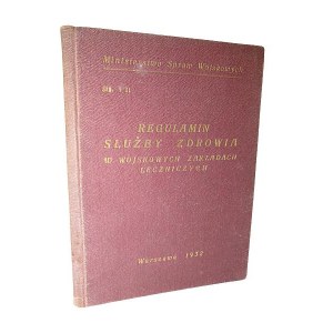 Regulamin służby zdrowia w wojskowych zakładach leczniczych, 1932