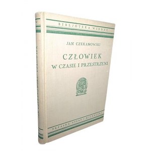 Człowiek w czasie i przestrzeni Jan Czekanowski [1934r.]