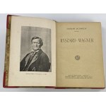 Jachimecki Zdzisław - Ryszard Wagner [Oprawa luksusowa z epoki]