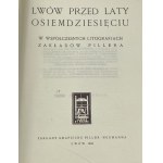 [Auer Karol] Lwów przed laty osiemdziesięciu w współczesnych litografjach