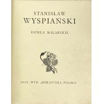 Wyspiański Stanisław, Dzieła malarskie [nakład 2500 egz.]