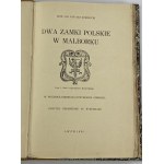 Sas - Zubrzycki Jan, Dwa zamki polskie w Malborku [Półskórek - J. Budnik]