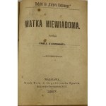 [Pieczątka introligatorni J. Szymański Warszawa][Klocek] Tusquets, Aż do śmierci; Rosny, J.-H., Złoty cielec, Aigremont, Paul d', Matka niewiadoma