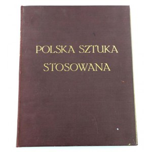 [Jahoda] Materyały: wydawnictwo Towarzystwa Polska Sztuka Stosowana w Krakowie. Zeszyty 1-5 w jednym wol.