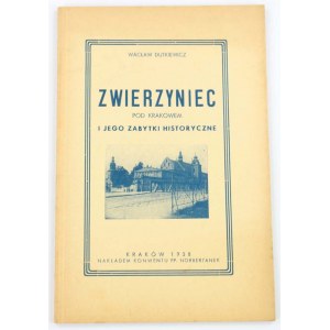 Dutkiewicz Wacław, Zwierzyniec pod Krakowem i jego zabytki historyczne