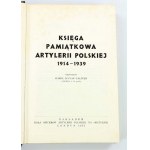 Galster Karol Lucjan, Księga pamiątkowa artylerii polskiej 1914-1939