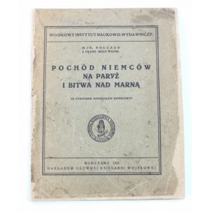 Roucaud Guillaume-Charles, Pochód Niemców na Paryż i bitwa nad Marną: na podstawie materjałów niemieckich
