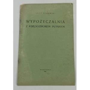 Bykowski Leon, Wypożyczalnia z księgozbiorem płynnym