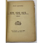 Krzewiński Julian [właśc.: Julian Maszyński], ...121, 122, 123... : powieść