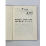 Stochel Stanisław, Ksiąg jestem niesyty: aforyzmy o książce