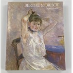 Stuckey Charles F., Berthe Morisot: impressionist