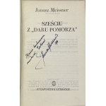 [Dedykacja z podpisem autora] Meissner Janusz, Sześciu z Daru Pomorza