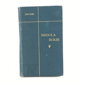 Negri Ada, Niedola; Burze