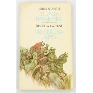 Słowacki Juliusz, Dumka ukraińska/Ukraïns'ka duma