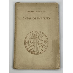 Wierzyński Kazimierz, Laur olimpijski [Pod znakiem poetów] [Mortkowicz]